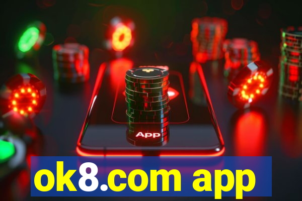 ok8.com app
